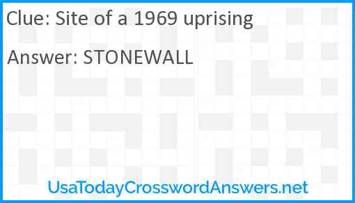 Site of a 1969 uprising Answer