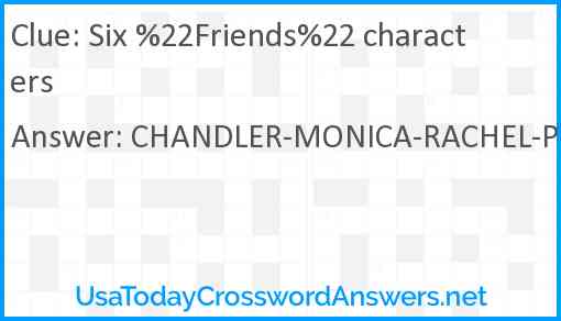 Six %22Friends%22 characters Answer