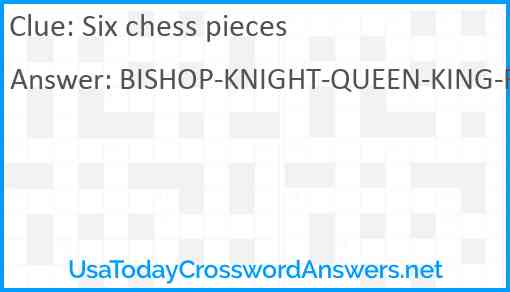 Six chess pieces Answer
