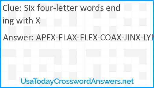 Six four-letter words ending with X Answer