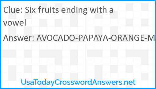 Six fruits ending with a vowel Answer