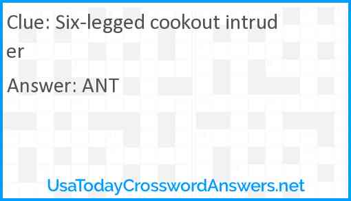 Six-legged cookout intruder Answer
