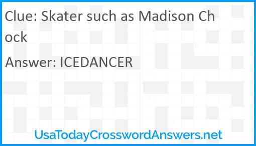 Skater such as Madison Chock Answer