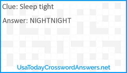 Sleep tight! Answer