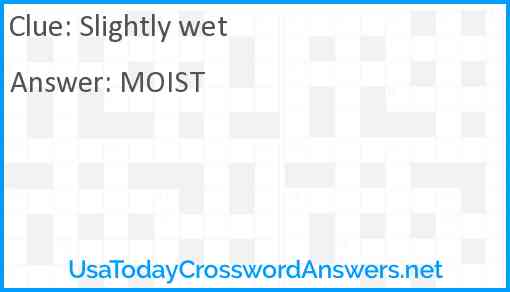 Slightly wet Answer