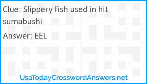 Slippery fish used in hitsumabushi Answer