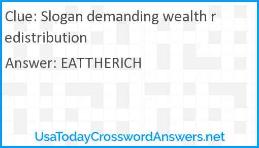 Slogan demanding wealth redistribution Answer