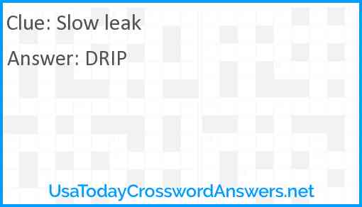 Slow leak Answer