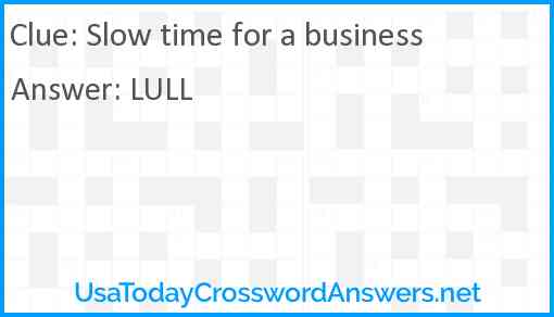 Slow time for a business Answer