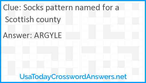 Socks pattern named for a Scottish county Answer