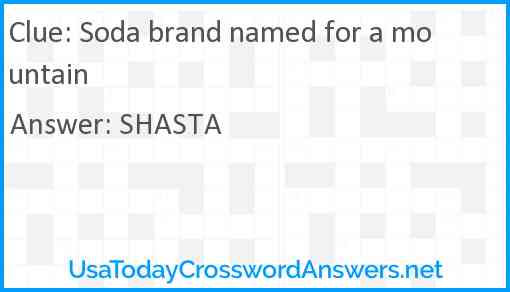 Soda brand named for a mountain Answer