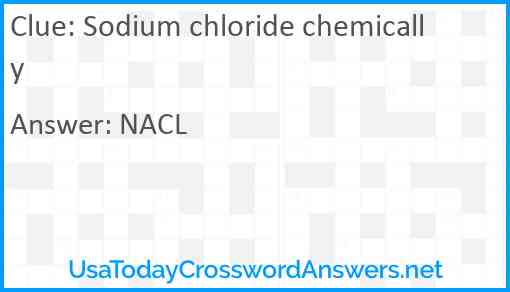 Sodium chloride chemically Answer