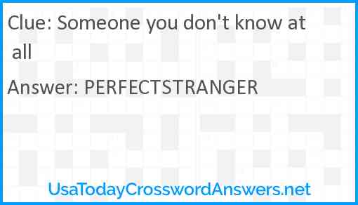 Someone you don't know at all Answer