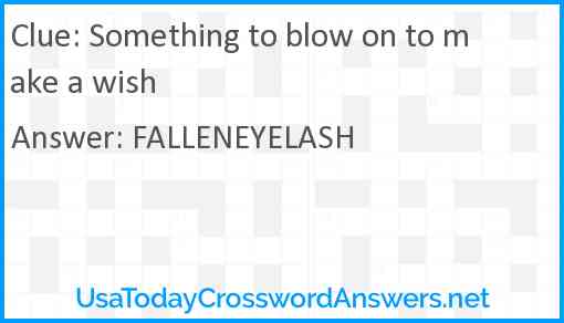 Something to blow on to make a wish Answer