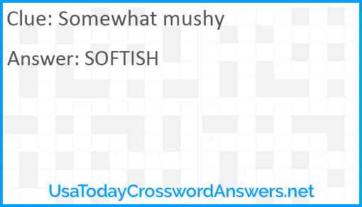 Somewhat mushy Answer