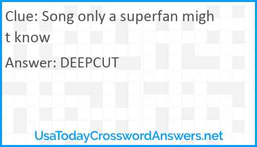 Song only a superfan might know Answer