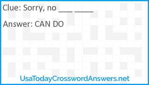 Sorry, no ___ ____ Answer