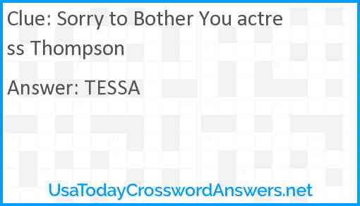 Sorry to Bother You actress Thompson Answer