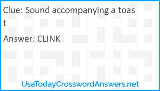 Sound accompanying a toast Answer