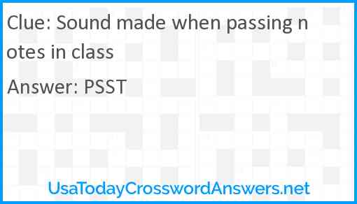 Sound made when passing notes in class Answer
