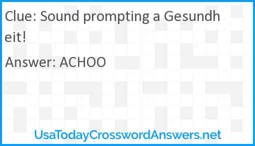Sound prompting a Gesundheit! Answer