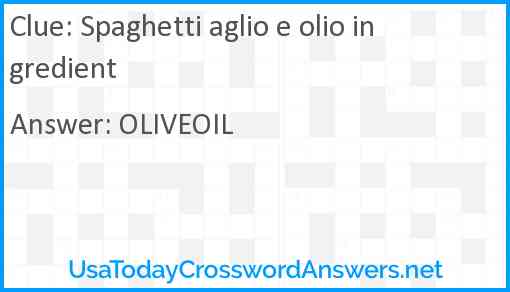 Spaghetti aglio e olio ingredient Answer