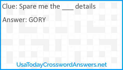 Spare me the details Answer