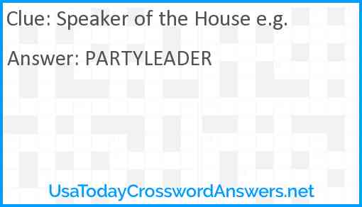 Speaker of the House e.g. Answer