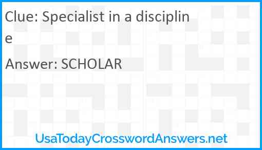 Specialist in a discipline Answer