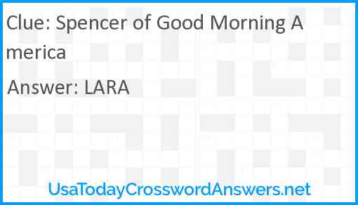 Spencer of Good Morning America Answer