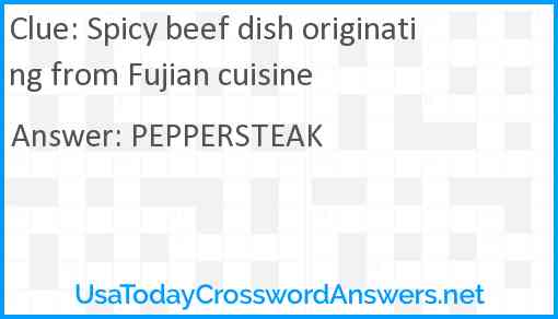 Spicy beef dish originating from Fujian cuisine Answer