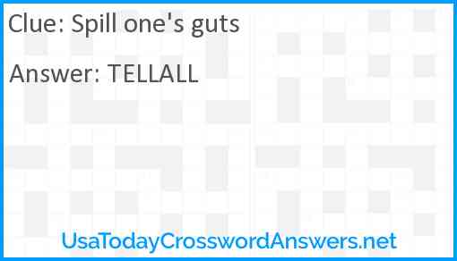 Spill one's guts Answer