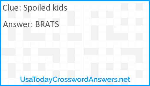 Spoiled kids Answer
