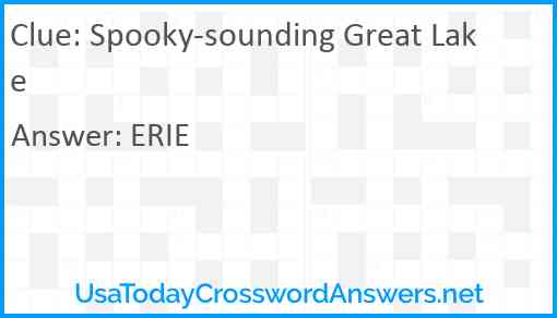 Spooky-sounding Great Lake Answer