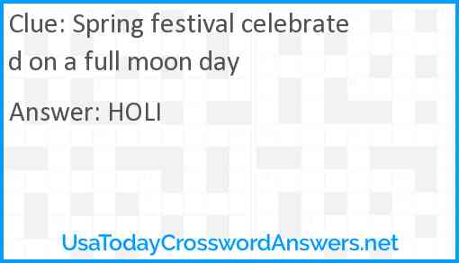 Spring festival celebrated on a full moon day Answer