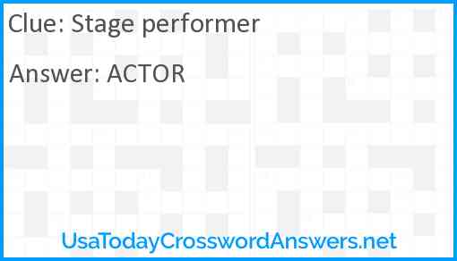 Stage performer Answer