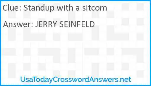 Standup with a sitcom Answer