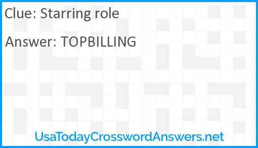 Starring role Answer