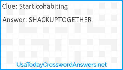 Start cohabiting Answer
