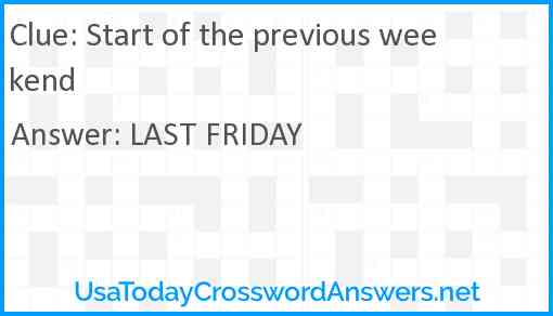 Start of the previous weekend Answer