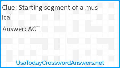 Starting segment of a musical Answer