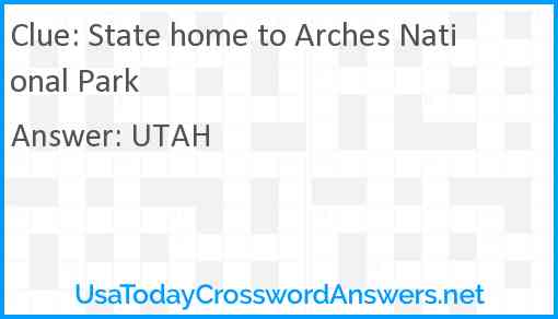 State home to Arches National Park Answer