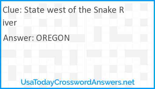 State west of the Snake River Answer