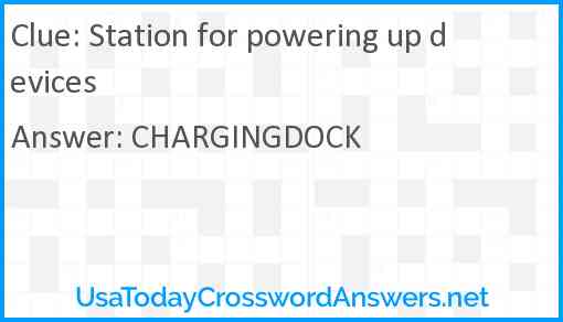 Station for powering up devices Answer