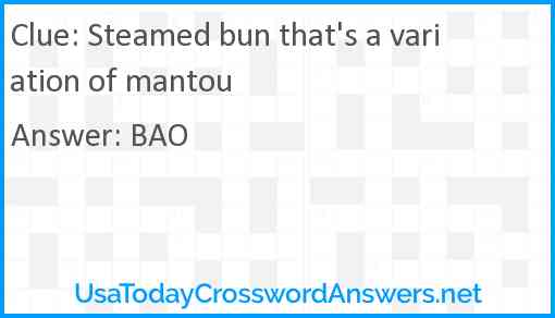 Steamed bun that's a variation of mantou Answer
