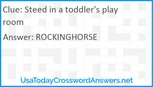 Steed in a toddler's playroom Answer