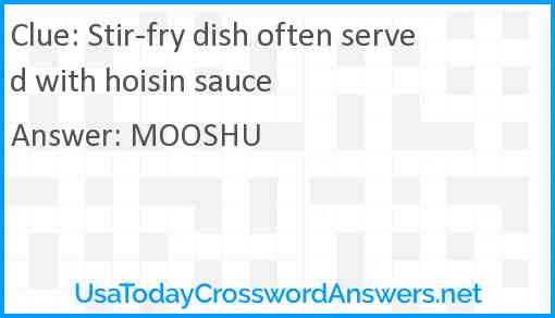 Stir-fry dish often served with hoisin sauce Answer