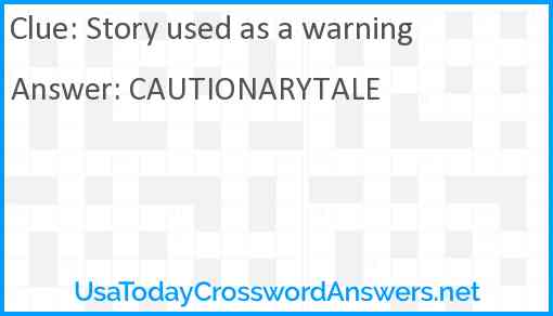 Story used as a warning Answer