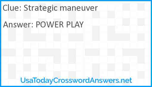Strategic maneuver Answer