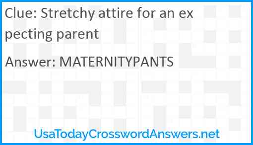 Stretchy attire for an expecting parent Answer